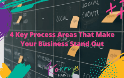4 Key Process Areas That Make Your Business Stand Out