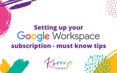 Setting Up Your Google Workspace Subscription – Must Know Tips