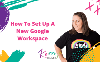 How To Set Up A Brand New Google Workspace Account