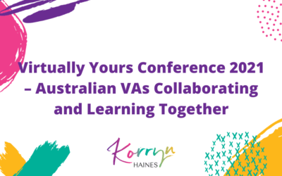 Virtually Yours Conference – Australian VAs Collaborating and Learning Together