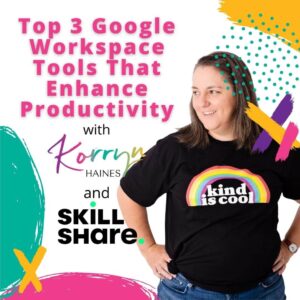 Skillshare Top 3 Googke Workspace Tools That Enhance Productivity Course
